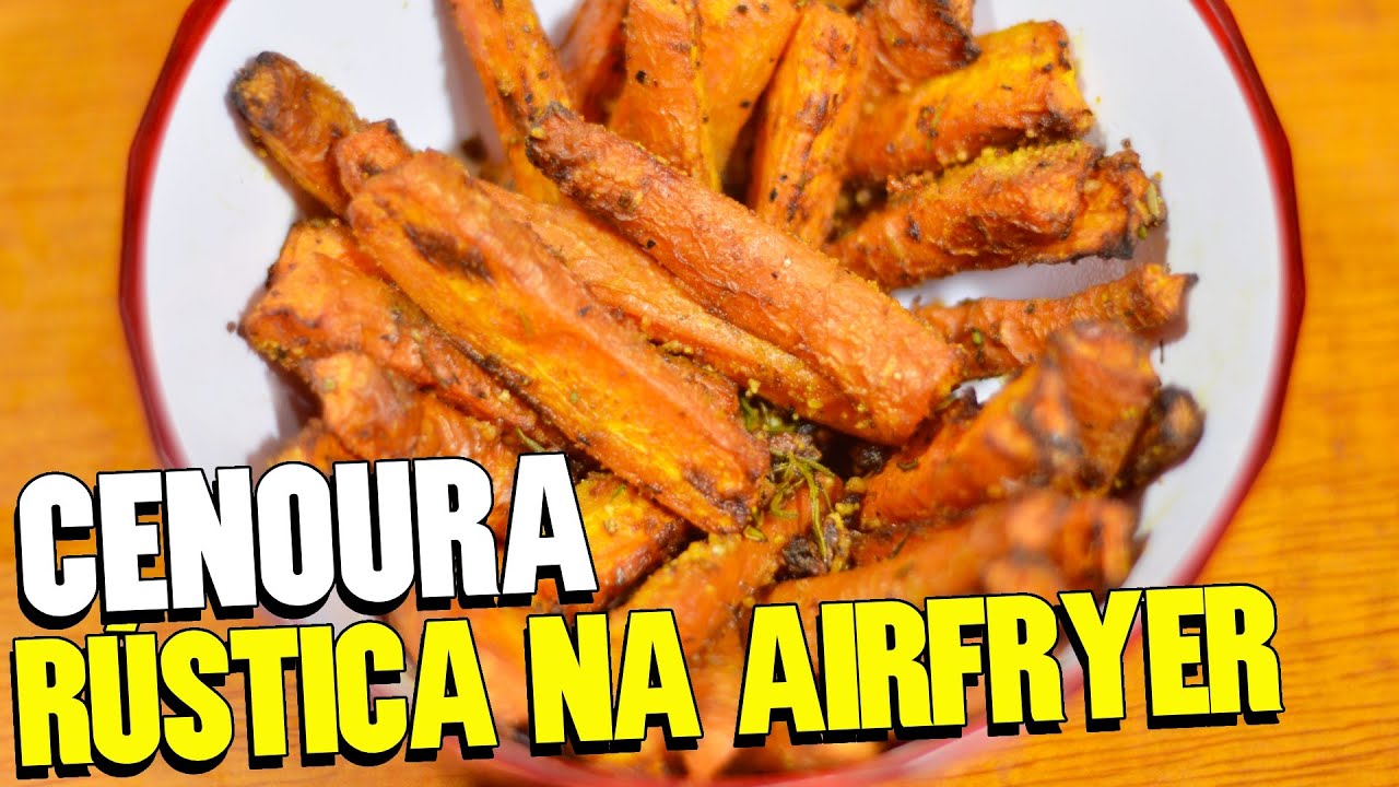 RECEITA DE PALITINHOS DE CENOURA NA AIRFRYER | Cenoura rústica temperada