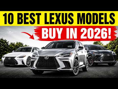 10 Best Lexus Models You Should Actually Buy in 2026 Before Prices Rise