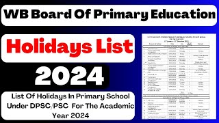 Holidays List 2024 for West Bengal Primary School I WB Primary School Holidays List 2024 I  WBBPE