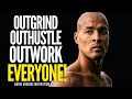 OUTWORK EVERYONE, PROVE THEM WRONG! - David Goggins - Motivational Speech 2021