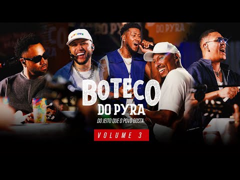 Pyração - Ursinho De Pelúcia / Bobagens / Se Eu Pudesse / Supera / Saudade Da Gente / Complicado