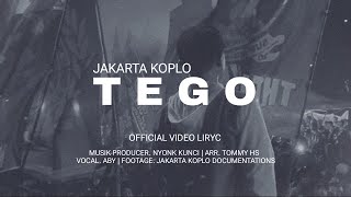 Download lagu JAKARTA KOPLO - TEGO ( VIDEO LYRIC )
