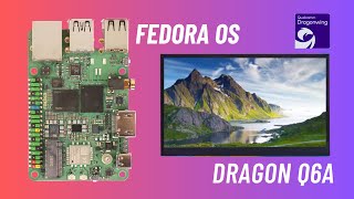Fedora OS Radxa Q6A + 7" Touchscreen HDMI Display Test