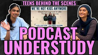 Behind the Mic: Teens Unpack "Life Changes Before High School" | Podcast Understudy