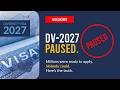 DV-2027 SUSPENDED: The Real Reason Nobody Could Apply for the Green Card Lottery
