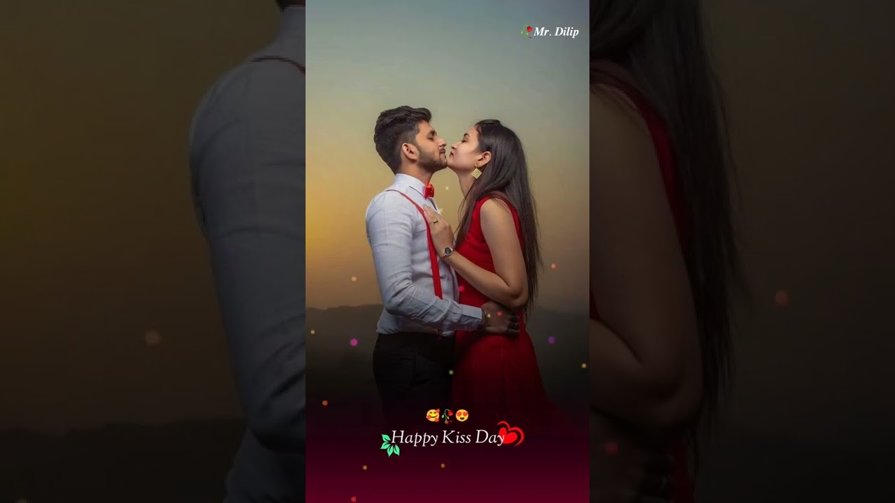 Happy Kiss Day Status Full Screen