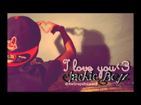 I love you - Jackie Boyz ♥