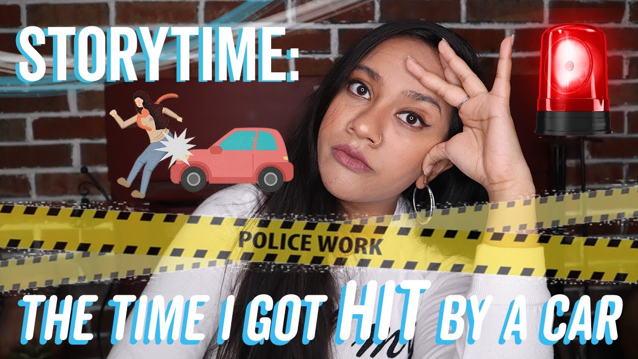 Story Time: I Was Hit by a Car (NOT CLICKBAIT) - YouTube