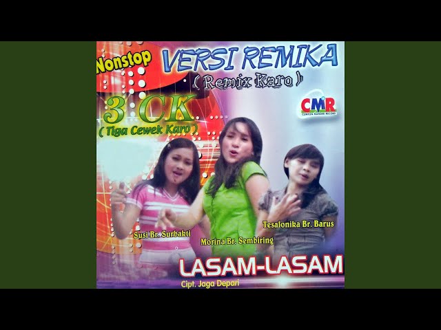 Remix Karo 3 Cewek Karo Lasam Lasam (feat. Susi Br Surbakti, Tesalonika Br Barus) class=