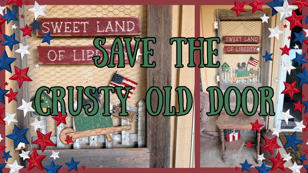 Trash To Treasure ~ Old Door Turned Into Porch Decor ~ Patriotic