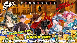 Gacha Time 2 Expensive Pack, All In Western Skin & Phantom Band Skin, What A Luck - The Spike Cross