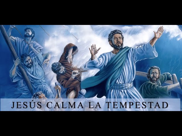 Jesús Calma la Tempestad