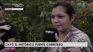 Así quedó el histórico puente carretero luego del temporal