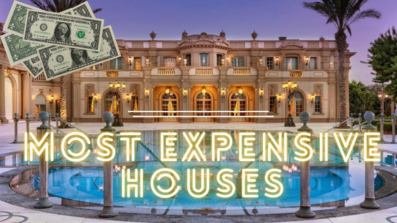 The Top 10 Most Expensive Houses in the World - YouTube