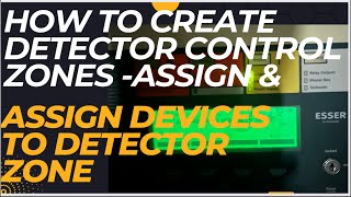 How to programming Esser Honeywell IQ8-CM fire alarm control zones and assign devices.
