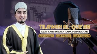 Romi Saputra - Tilawah Al-Qur'an (Qs An Nisa 01, Ar Rum 21, Al Hujarat 13) - Ayat Tentang Pernikahan