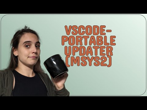 Codereview: VSCode-Portable Updater (MSYS2)