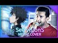 See visionS [Symphonic Metal Cover] || A Certain Magical Index II OP2