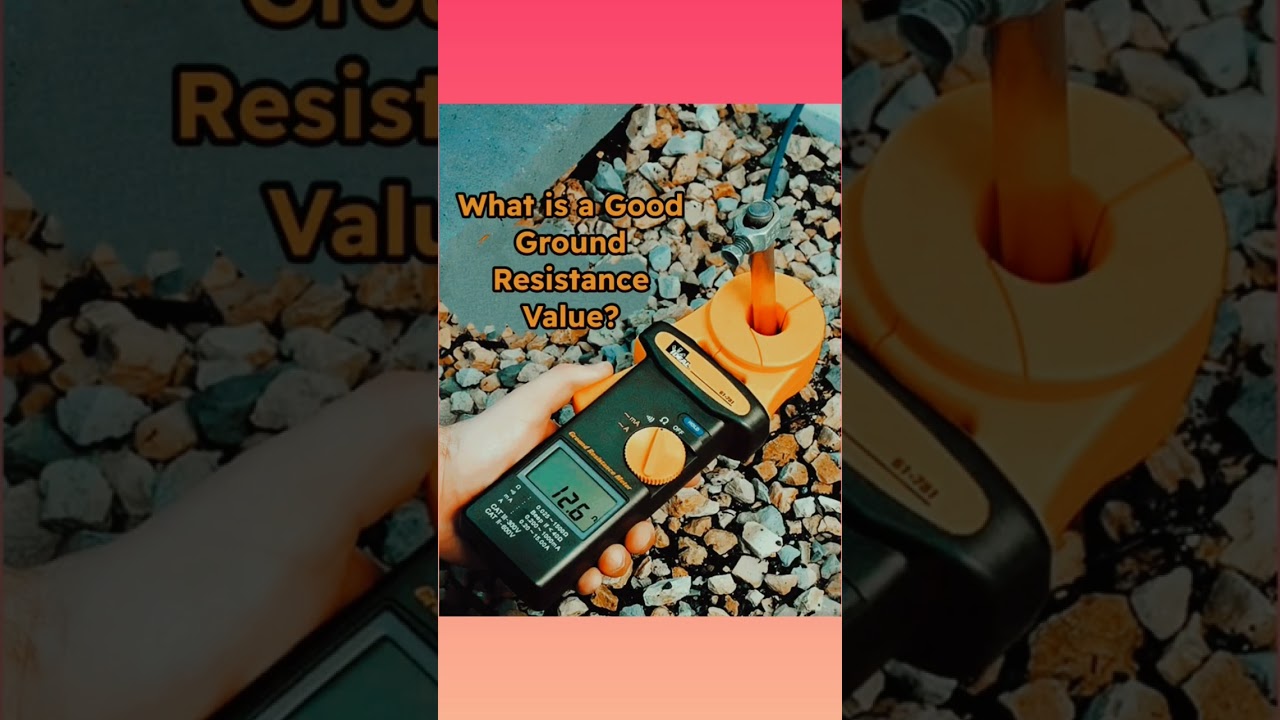 What is a Good ground Resistance Value???? Comment in Answer...