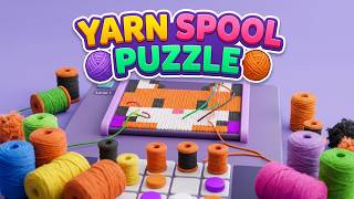 Yarn Spool Puzzle Game Mobile Gameplay Android