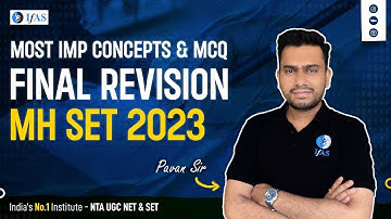 Most IMP Concept And MCQ: Final Revision MH SET 2023 | UGC NET | IFAS