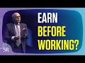 How to earn before you start working  gerry robert  success resources