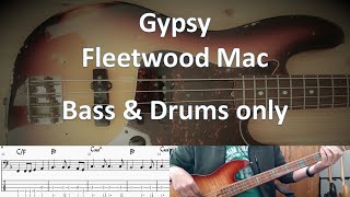 Fleetwood Mac Gypsy Bass & Drums. Cover Tabs Score Notation Chords Transcription. Bass: John McVie