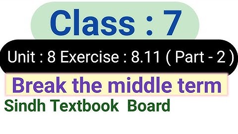 Class 7 Unit 8 Exercise 8.11 part - 2 Sindh textbook board
Sindhi language
