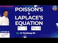 Poisson's and Laplace's Equation | EMTL| EMFT | Gate, ESE, University Exam