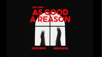 Paris Paloma - as good a reason [Official Video]
