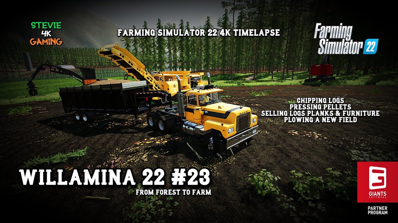 Willamina 22/23/Chipping Logs/Pressing Pellets/Clearing Trees/Plowing
