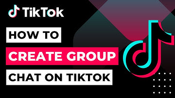 How to Create a Group Chat on TikTok | 2023