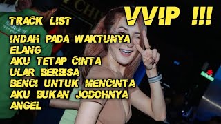 DJ indah pada waktunya x elang dugem VVIP 2021