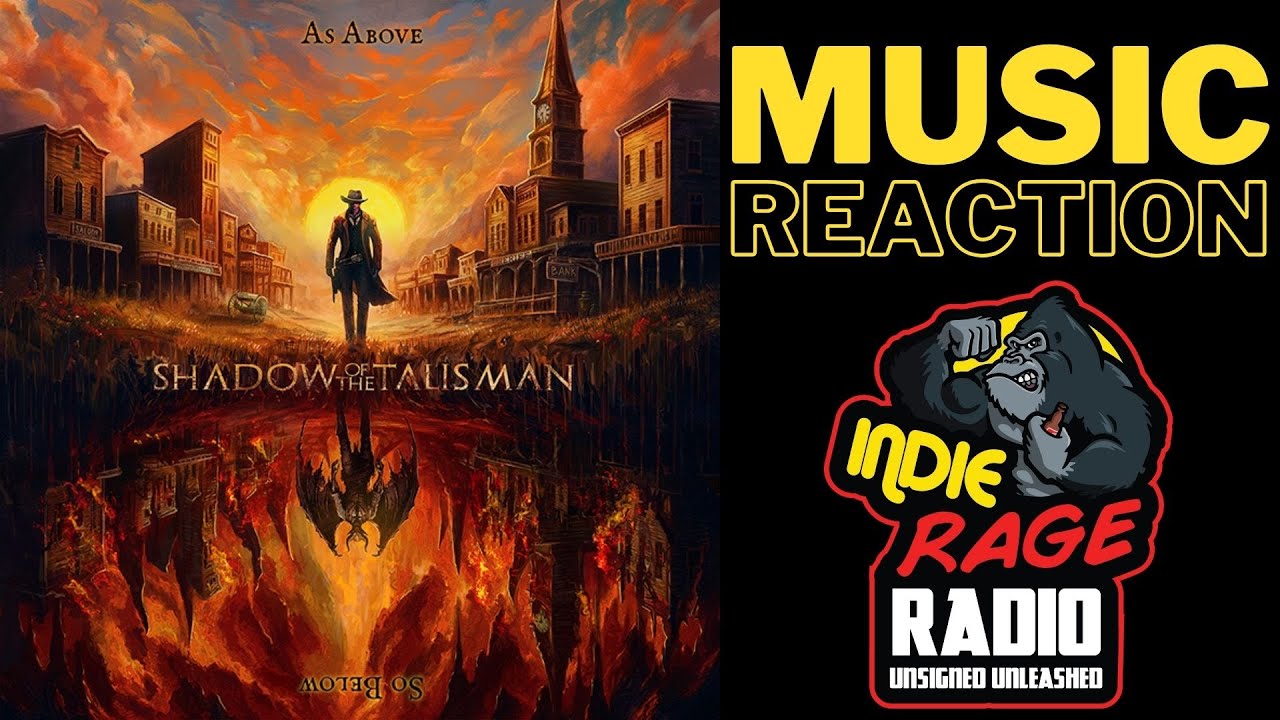 Shadow of the Talisman - What Is Real? REACTION // INDIE RAGE RADIO ...