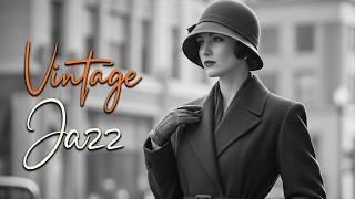 Vintage Jazz Classics: Top Hits from the 1930s - Enjoy Timeless Jazz Songs