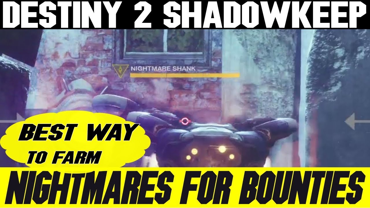 Destiny 2 Shadowkeep-How To Farm Nightmares For Bounties (Easy)