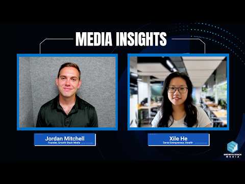 Xile He and Jordan Mitchell on Media Insights