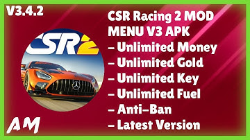 CSR Racing 2 MOD MENU APK V3.4.2 |Unlimited Money/Gold/Keys & Fuel - Latest Version ~ Andro Mods