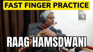 Fast Finger Practice | Hamsdwani | Raag | Bansuri | Anjani Flute