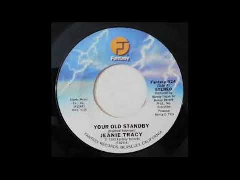 JEANIE TRACY   YOUR OLD STANDBY