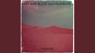 Keep Hope Alive (Instrumental)