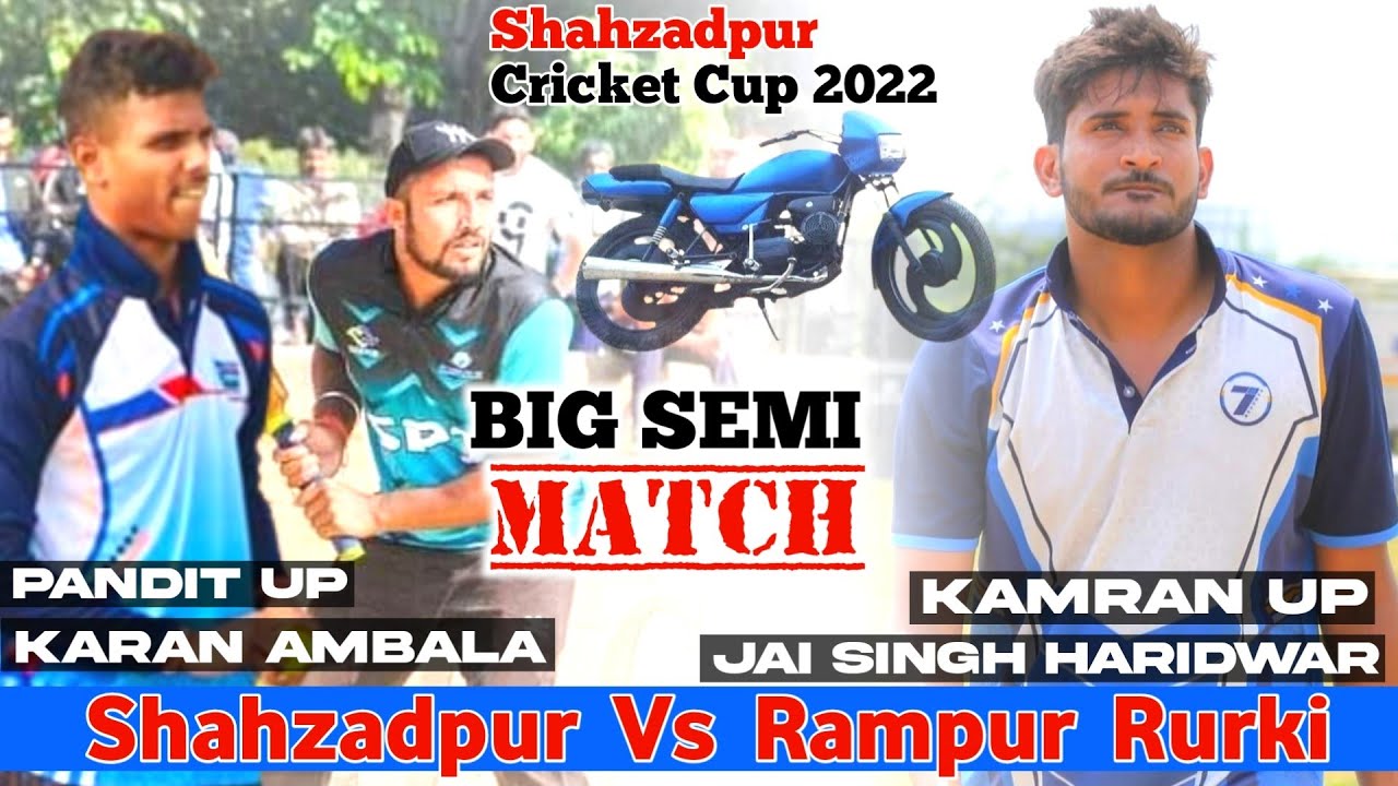 Shahzadpur(Pandit Up & Karan Ambala) Vs Rampur Rurki(Kamran up & Jai Singh)Highlight Semi Match