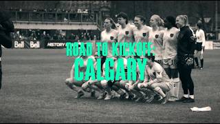 Road to Kickoff: Calgary