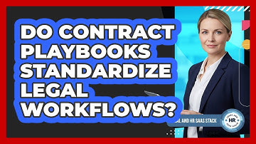 Do Contract Playbooks Standardize Legal Workflows?