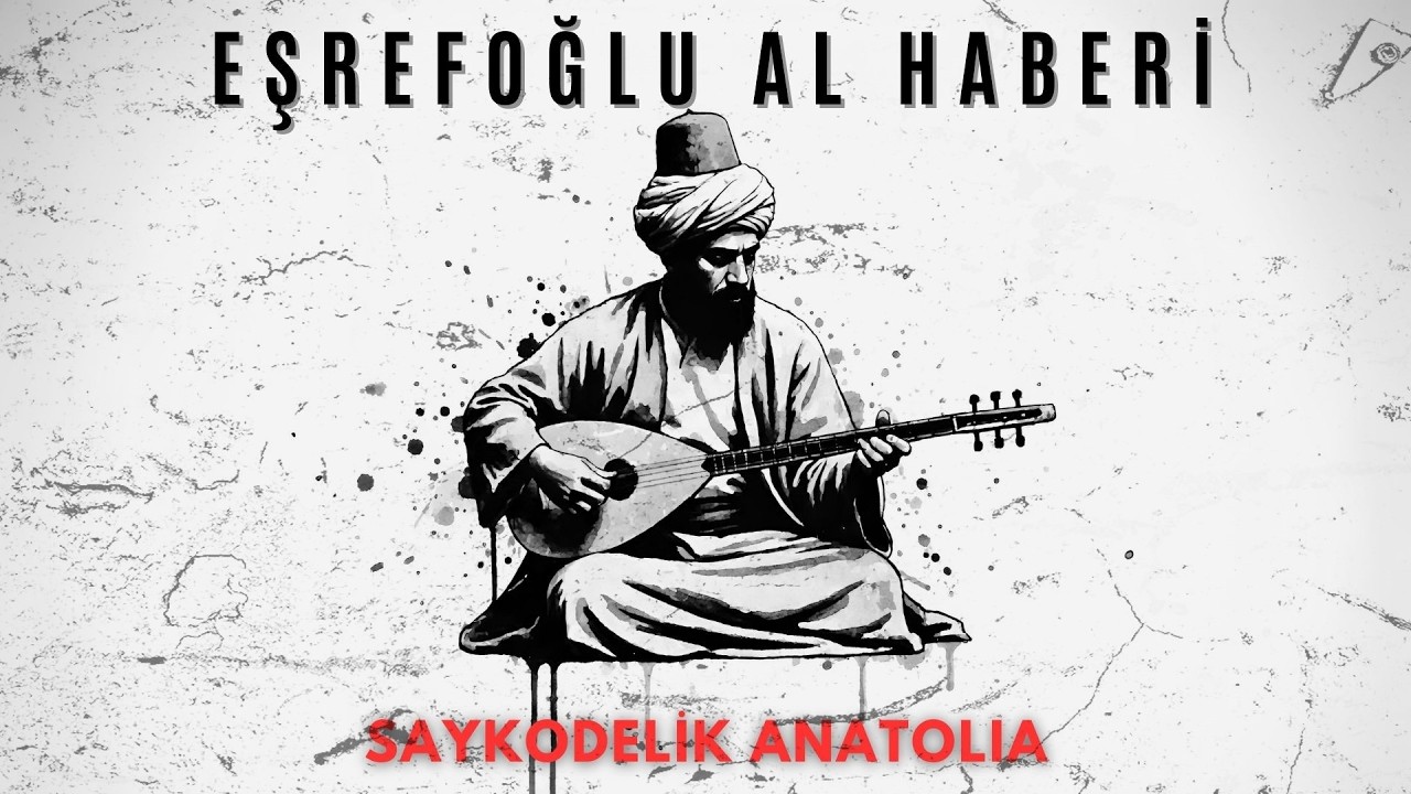 Eşrefoğlu Al Haberi | Saykodelik Anatolia (Psychedelic Rock Cover)