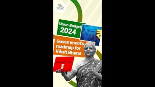 Budget 2024 | 5 key points government focuses on #indianpac #budget2024