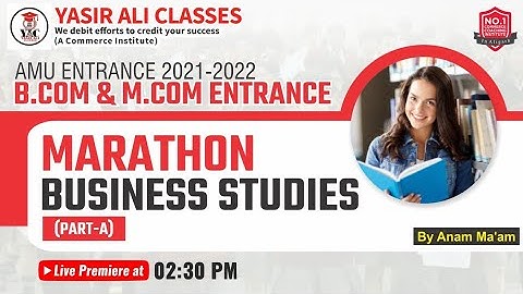 Maha Marathon | Business Studies | Part-A | इससे बाहर कुछ भी नहीं  AMU ENTRANCE 21-22 | B.COM |M.COM