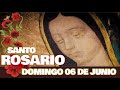 El SANTO ROSARIO de hoy DOMINGO 🌹 06 de JUNIO del 2021 (Misterios GLORIOSOS)