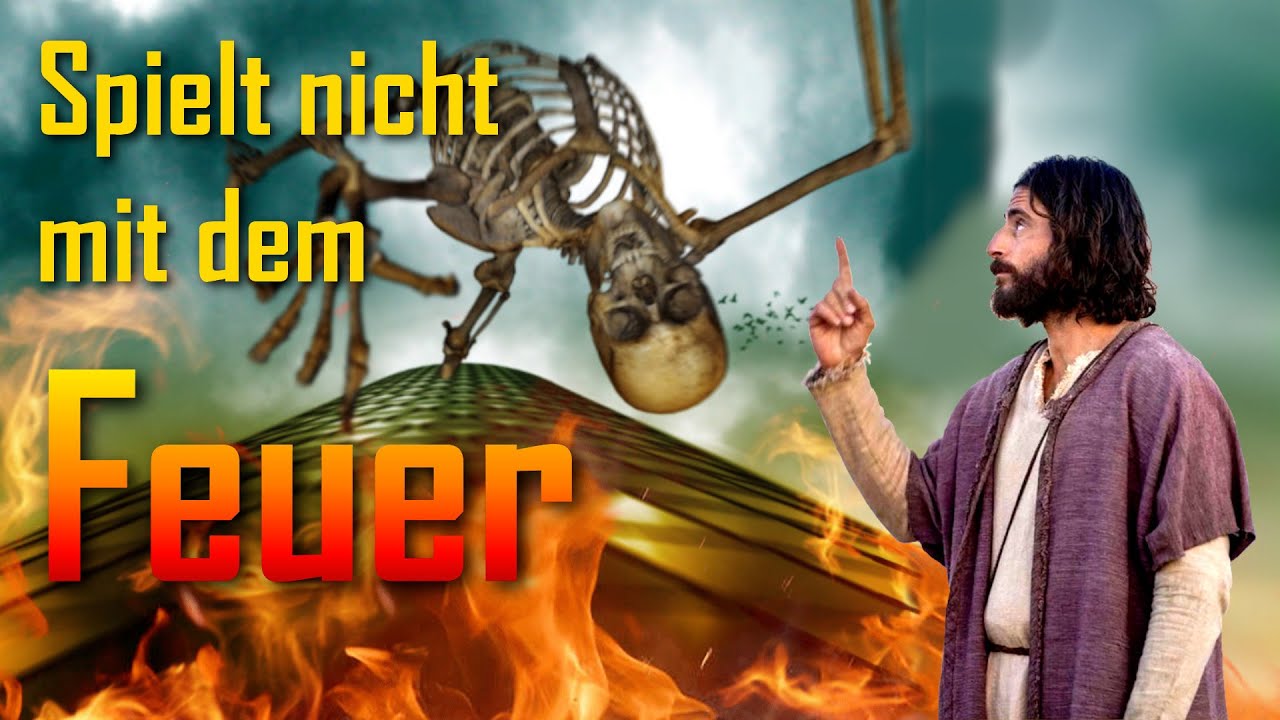 Haltet Euch Fern Von Der Straße Film Jesus erklärt, wie es zum Fall kommt ️ Spielt nicht mit dem Feuer