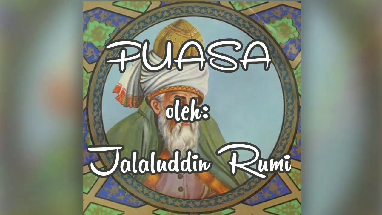 Puisi Puasa Jalaludin Rumi 1001 Kumpulan Puisi Terbaik Cute766